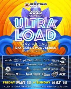 Desert Day Ultra Load Las Vegas Flyer | Sponsored by The Boys Events
